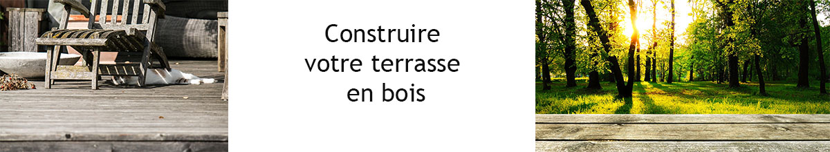 construire votre terrasse en bois